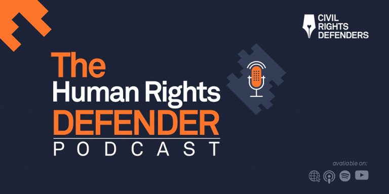 the-human-rights-defender-podcast-civil-rights-defenders